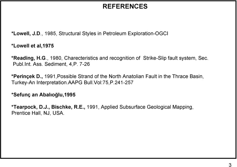 Ass. Sediment, 4,P. 7-26 *Perinçek D.