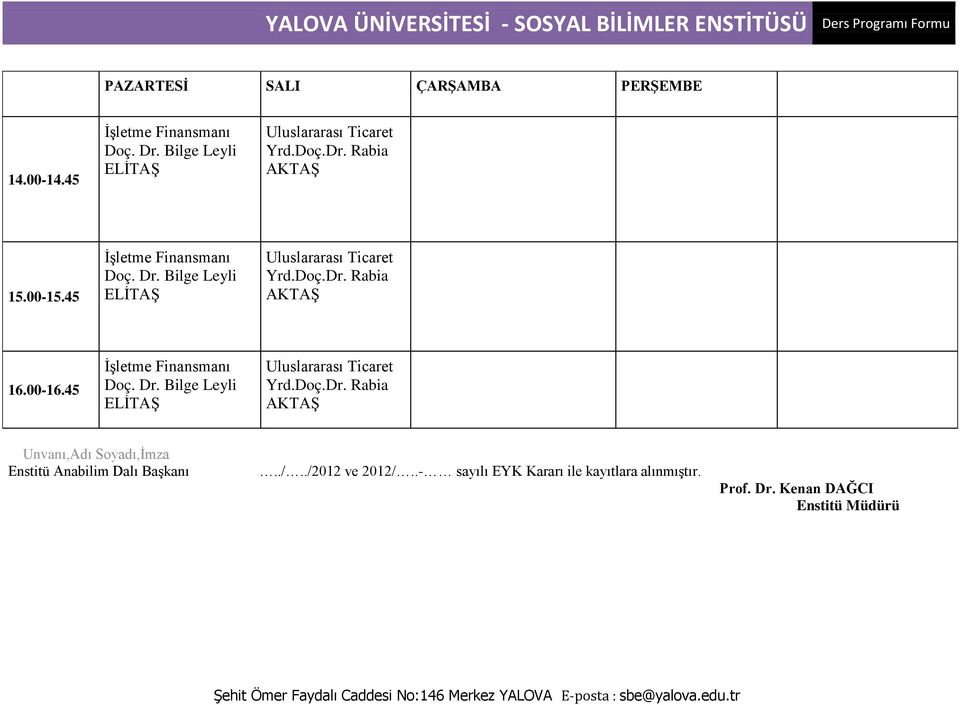 45 Uluslararası Ticaret Yrd.Doç.Dr.