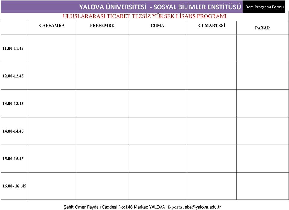 CUMARTESİ PAZAR 11.00-11.45 12.00-12.