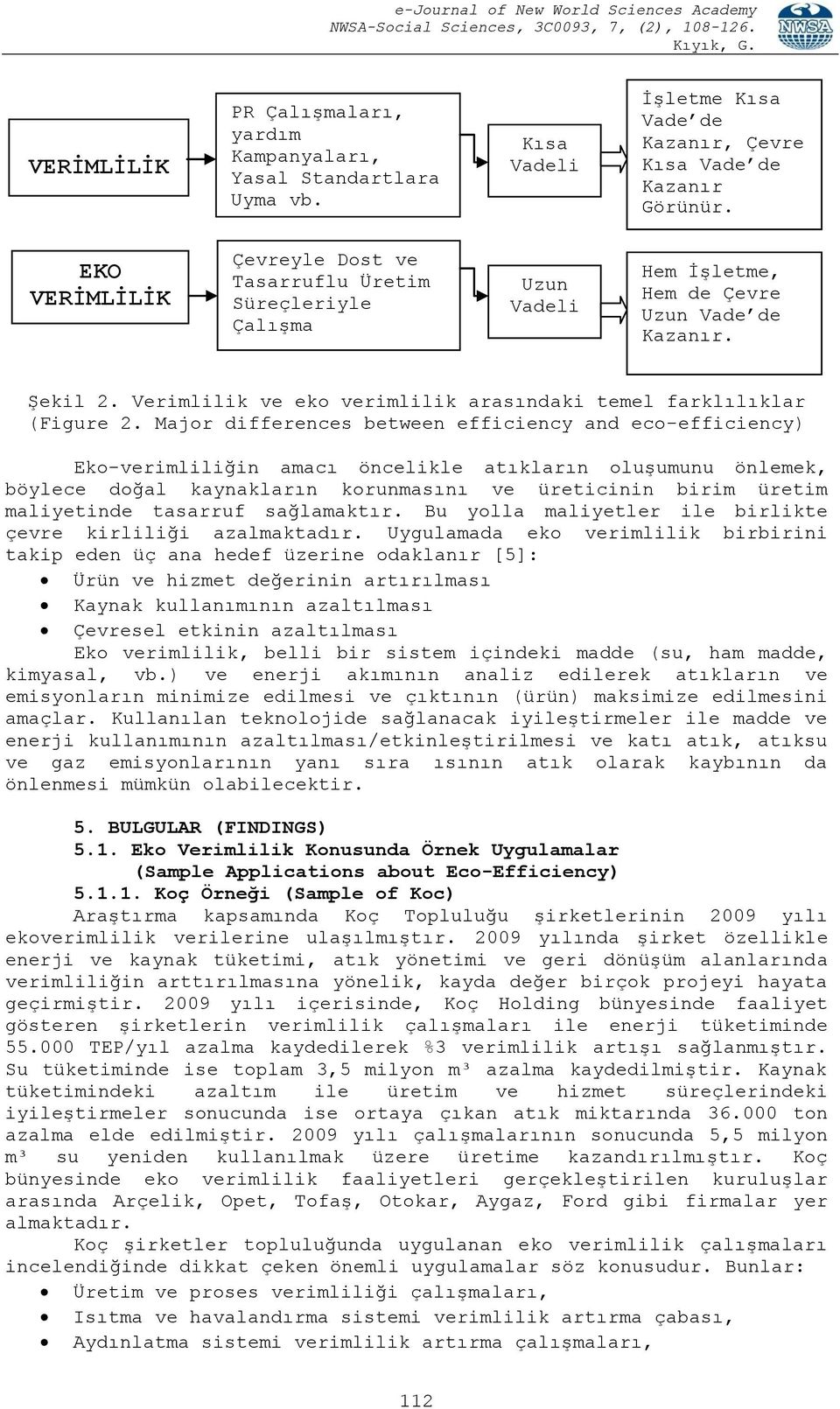 Verimlilik ve eko verimlilik arasındaki temel farklılıklar (Figure 2.