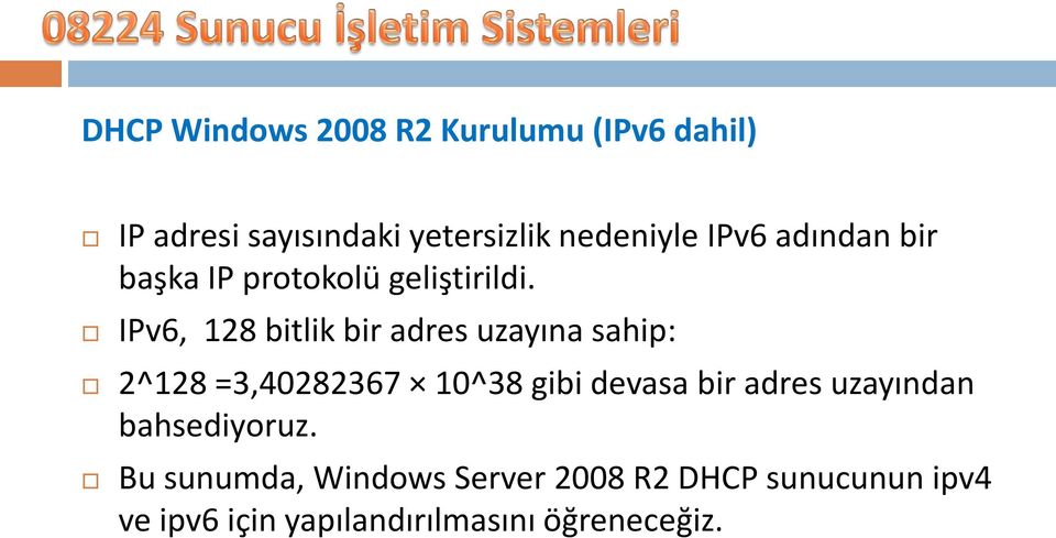 IPv6, 128 bitlik bir adres uzayına sahip: 2^128 =3,40282367 10^38 gibi