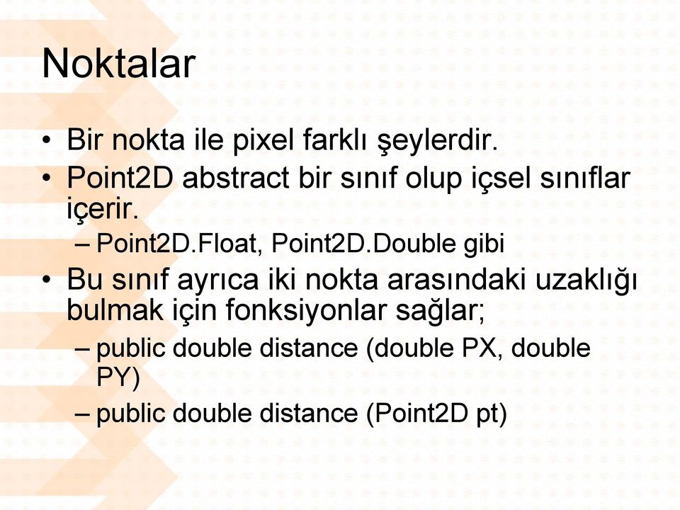 Float, Point2D.
