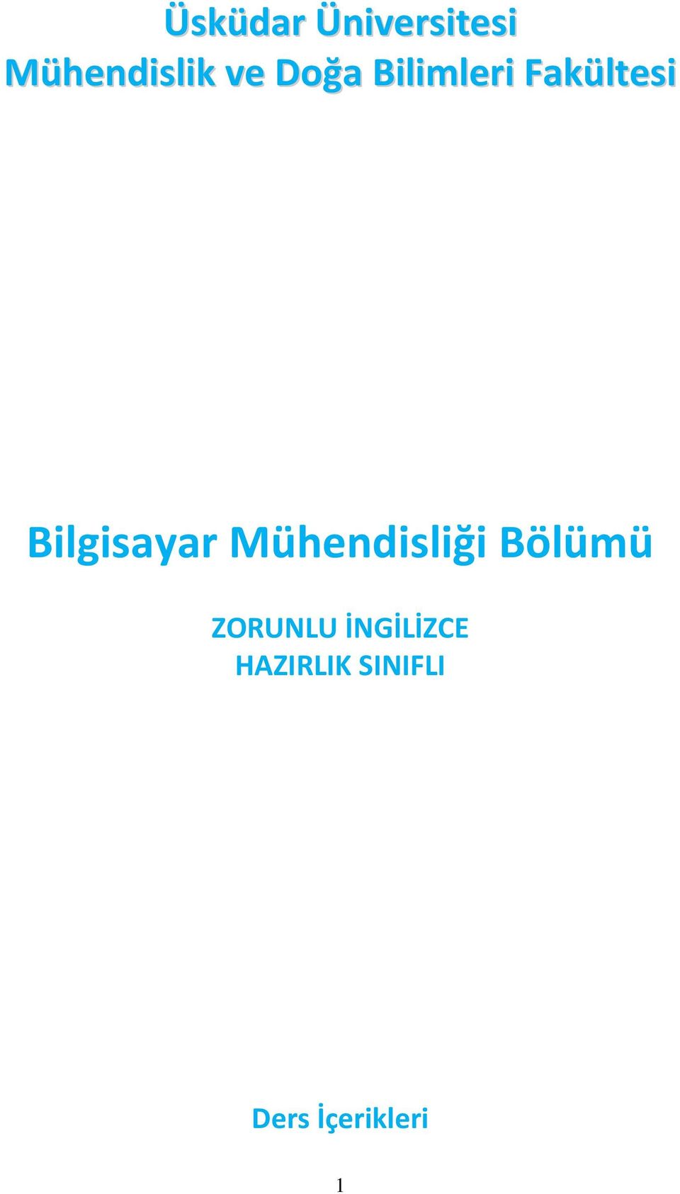 Mühendisliği Bölümü ZORUNLU