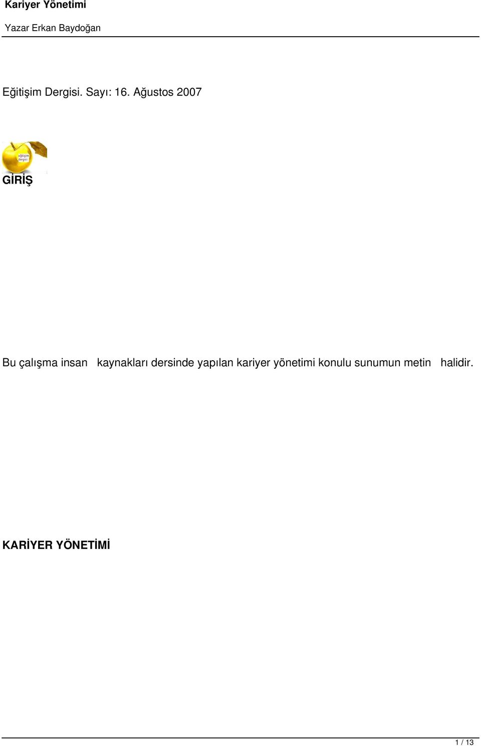 kaynakları dersinde yapılan kariyer