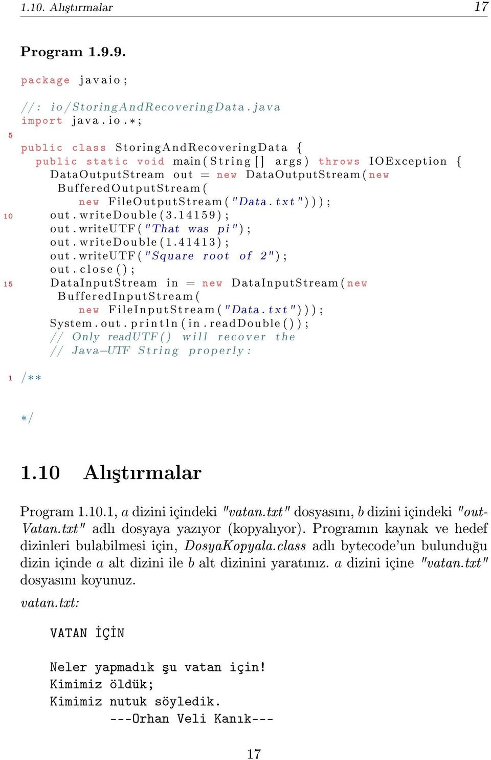 / StoringAndRecoveringData. java import java. i o.