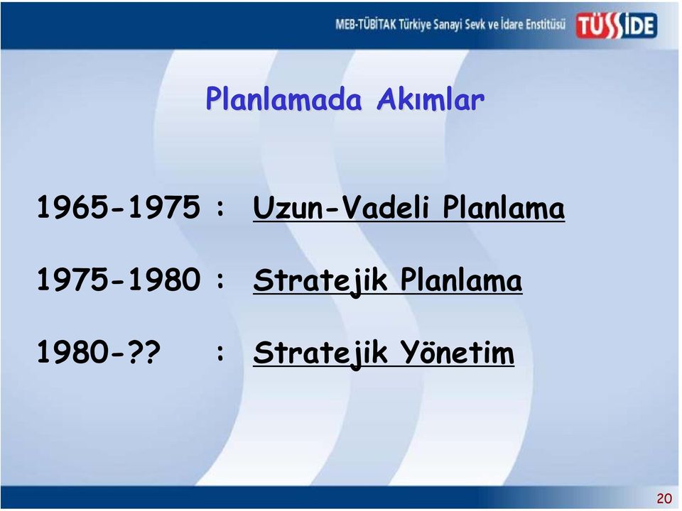 1975-1980 : Stratejik