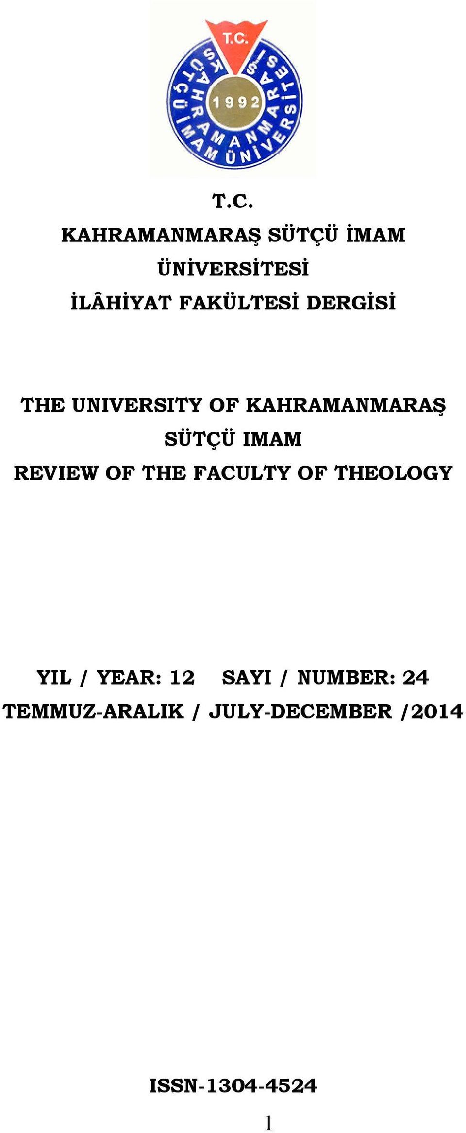 IMAM REVIEW OF THE FACULTY OF THEOLOGY YIL / YEAR: 12