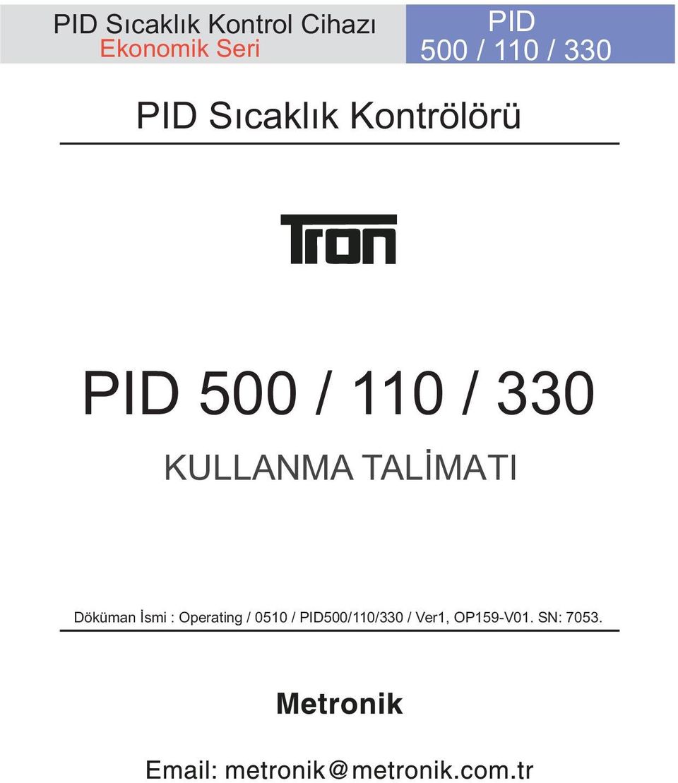 / 330 KULLANMA TALÝMATI Döküman Ýsmi : Operating /