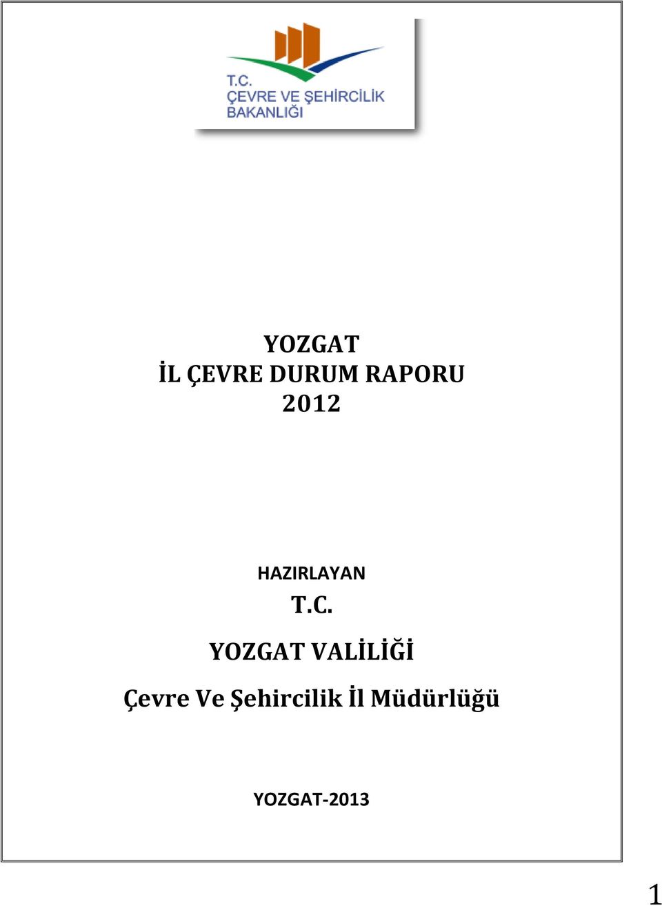 YOZGAT VALİLİĞİ Çevre Ve