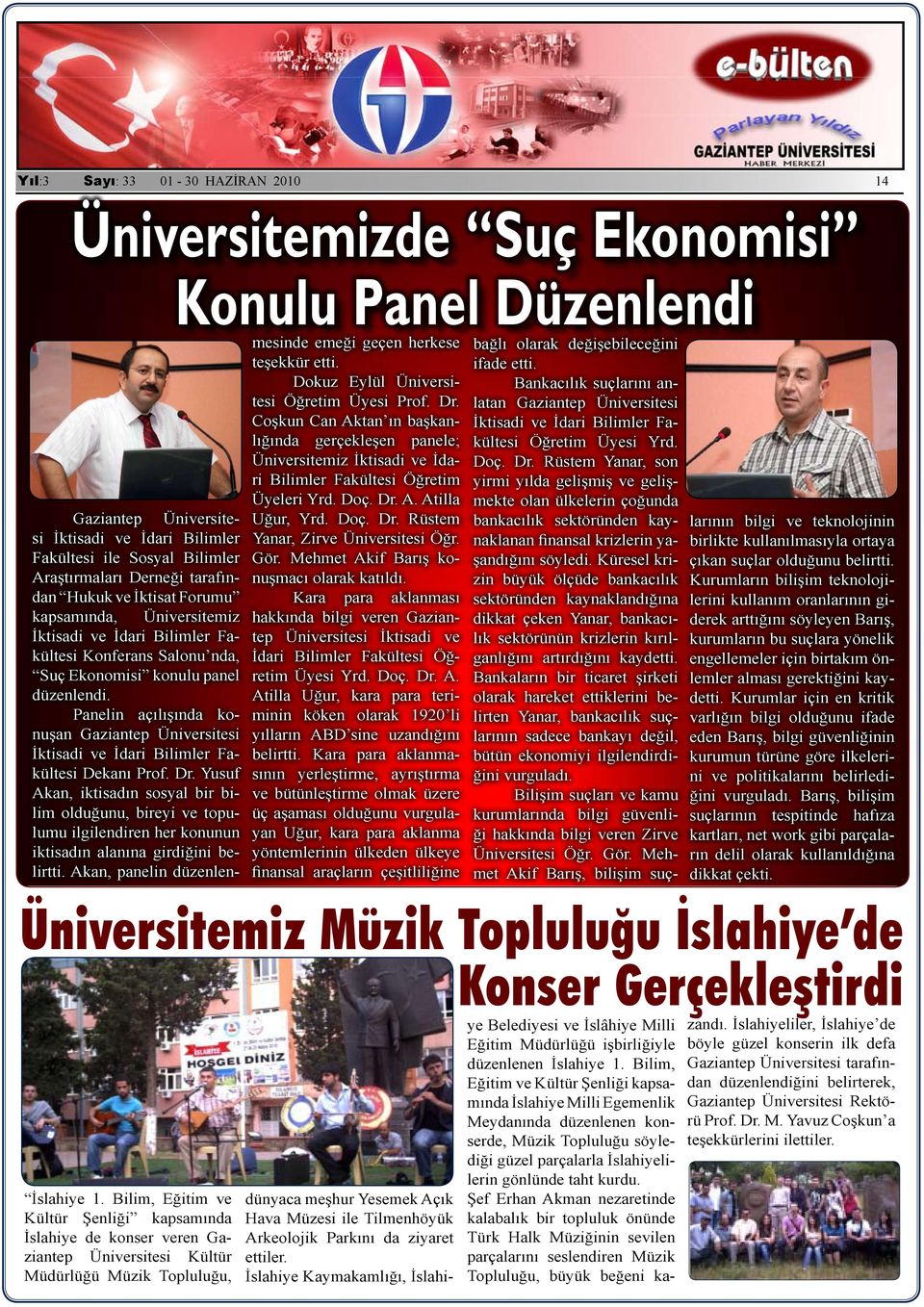 Panelin açılışında konuşan İktisadi ve İdari Bilimler Fakültesi Dekanı Prof. Dr.