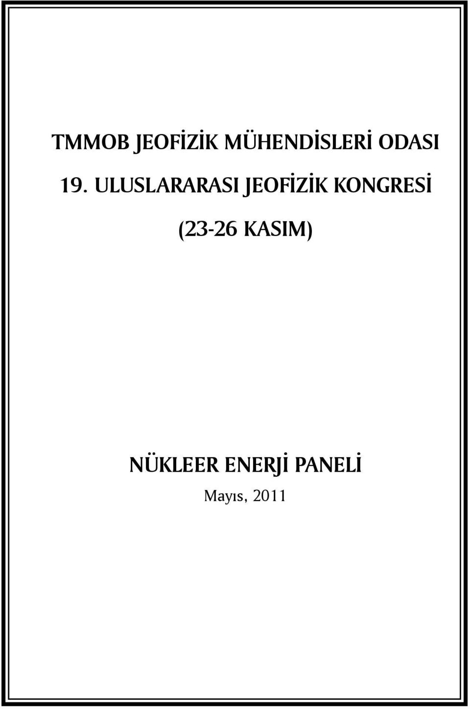 ULUSLARARASI JEOFİZİK