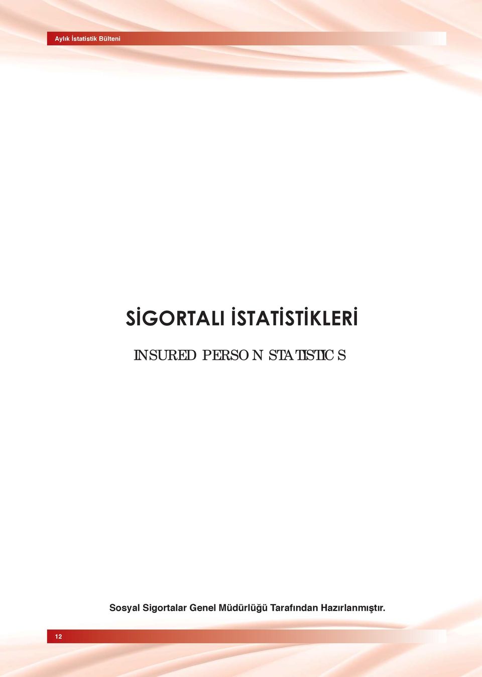 STATISTICS Sosyal Sigortalar Genel