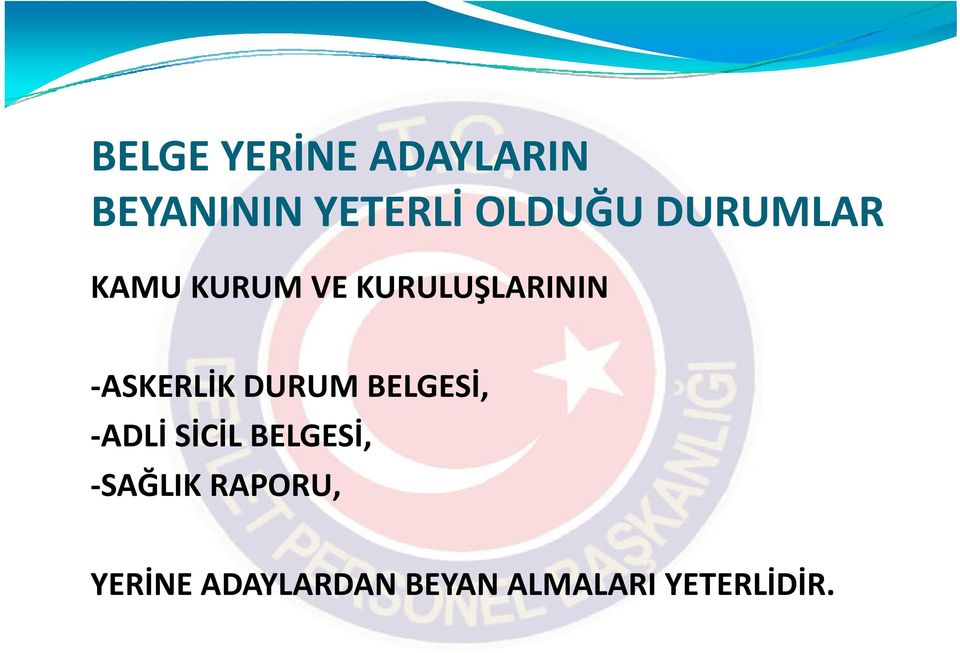 DURUM BELGESİ, ADLİ SİCİL BELGESİ, SAĞLIK