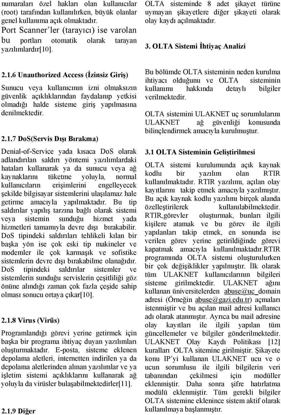 3. OLTA Sistemi İhtiyaç Analizi 2.1.