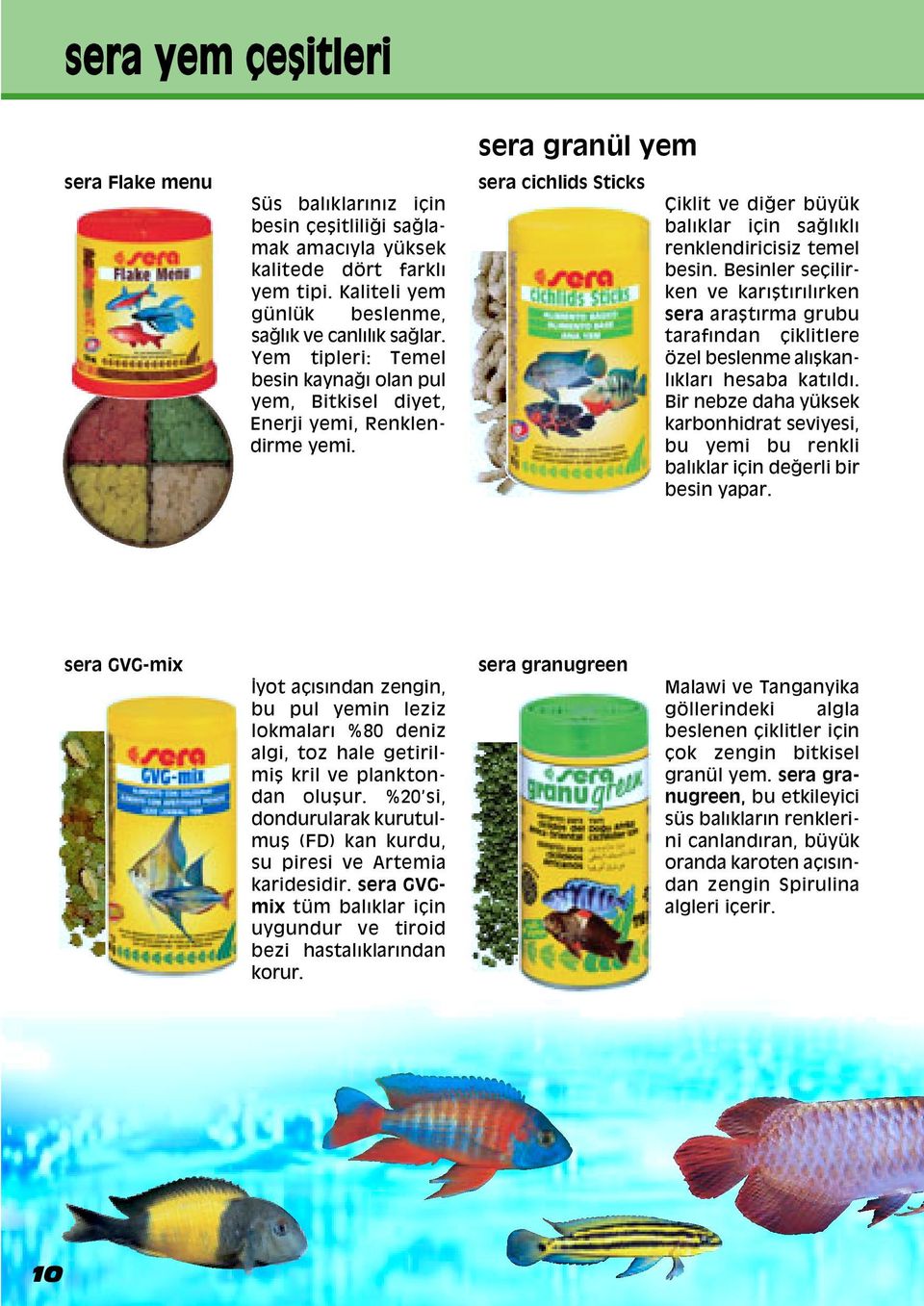 sera granül yem sera cichlids Sticks «iklit ve diappleer büyük balıklar iáin saapplelıklı renklendiricisiz temel besin.