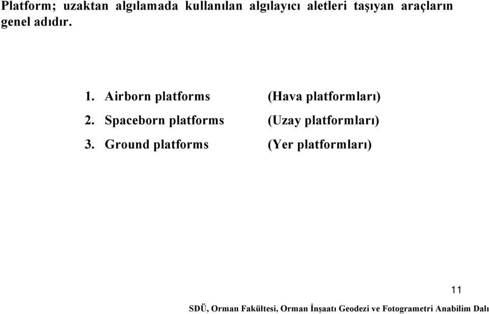 Airborn platforms (Hava platformları) 2.