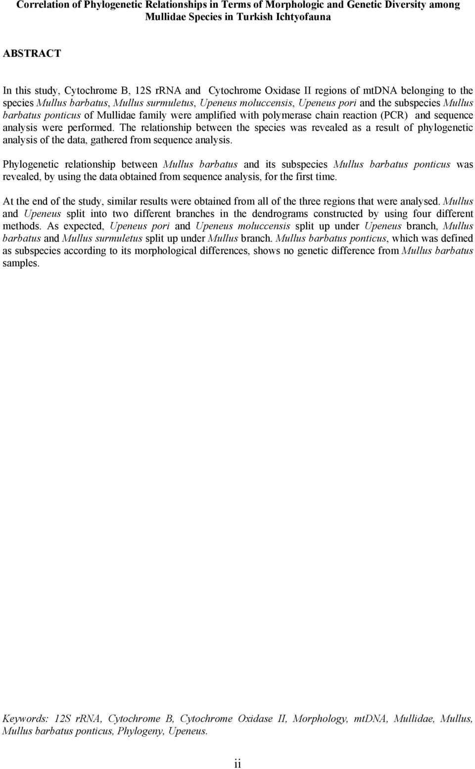 amplified with polymerase chain reaction (PCR) and sequence analysis were performed.