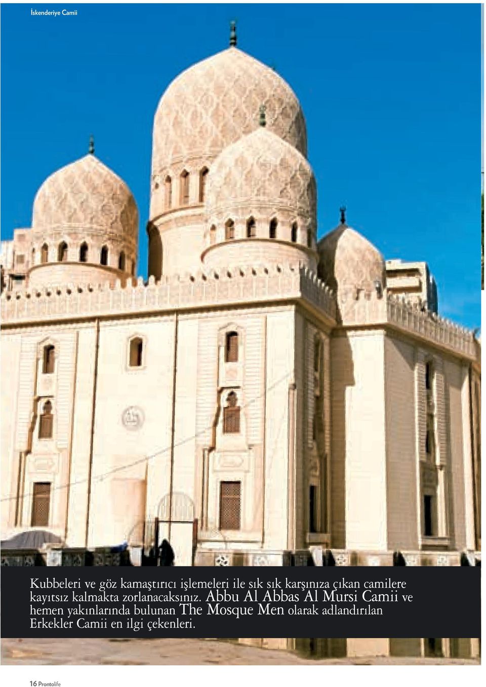 Abbu Al Abbas Al Mursi Camii ve hemen yak nlar nda bulunan The