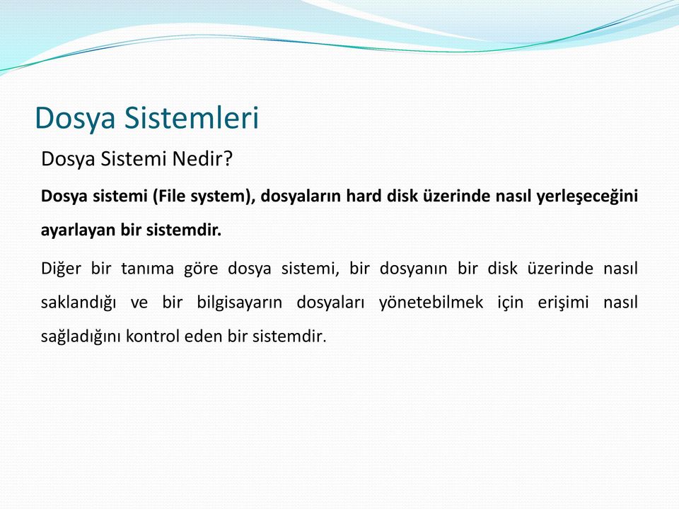 ayarlayan bir sistemdir.