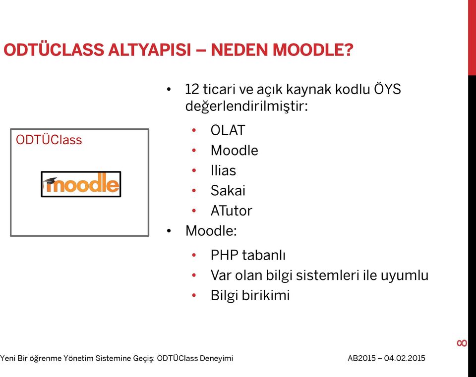 değerlendirilmiştir: ODTÜClass OLAT Moodle Ilias