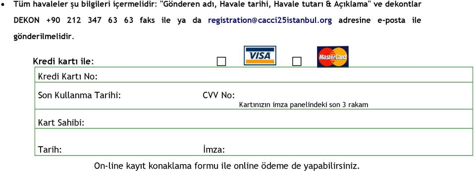 org adresine e-posta ile gönderilmelidir.