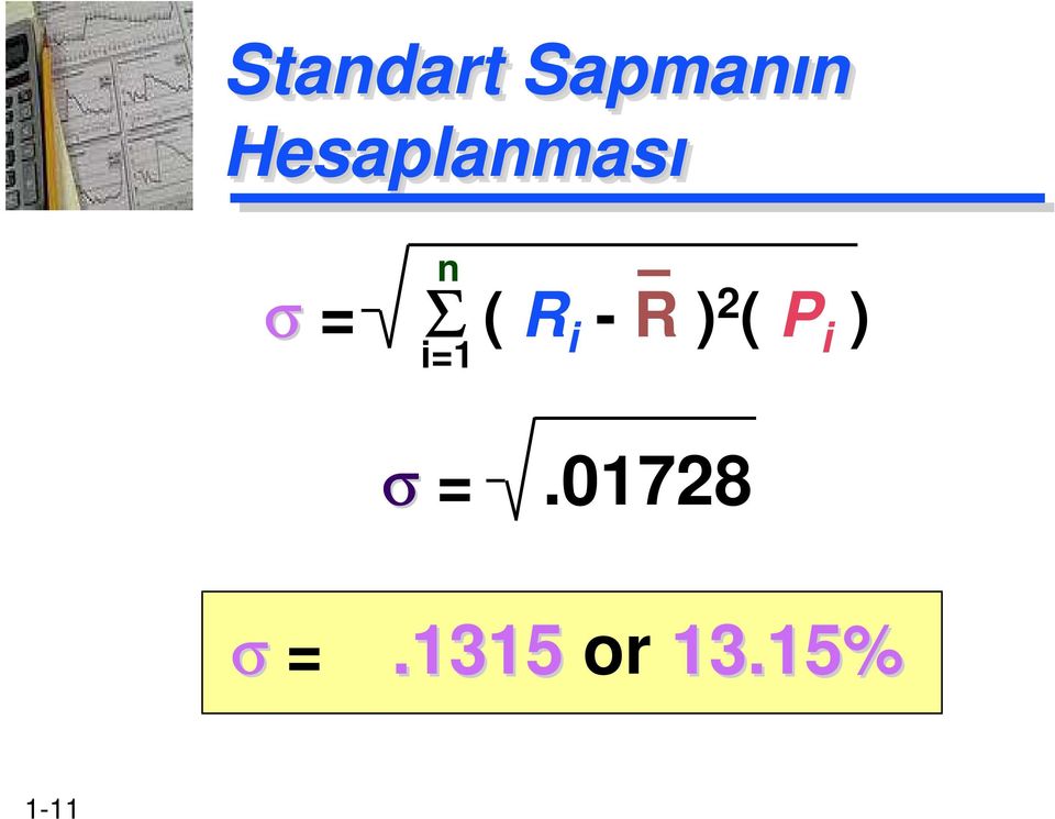 i - R ) 2 ( P i ) i=1 σ