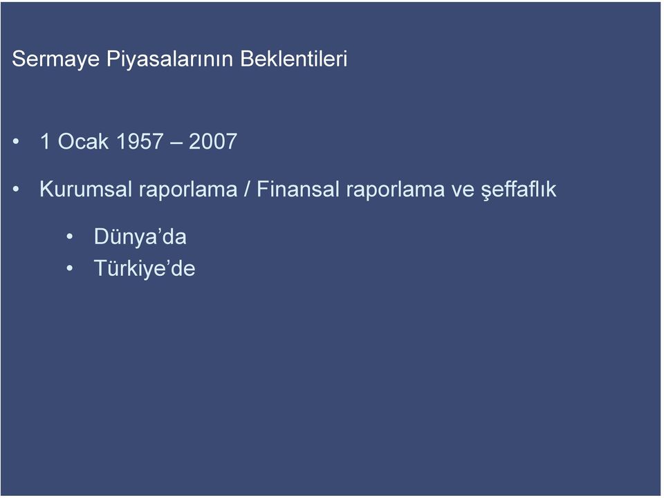 Kurumsal raporlama / Finansal