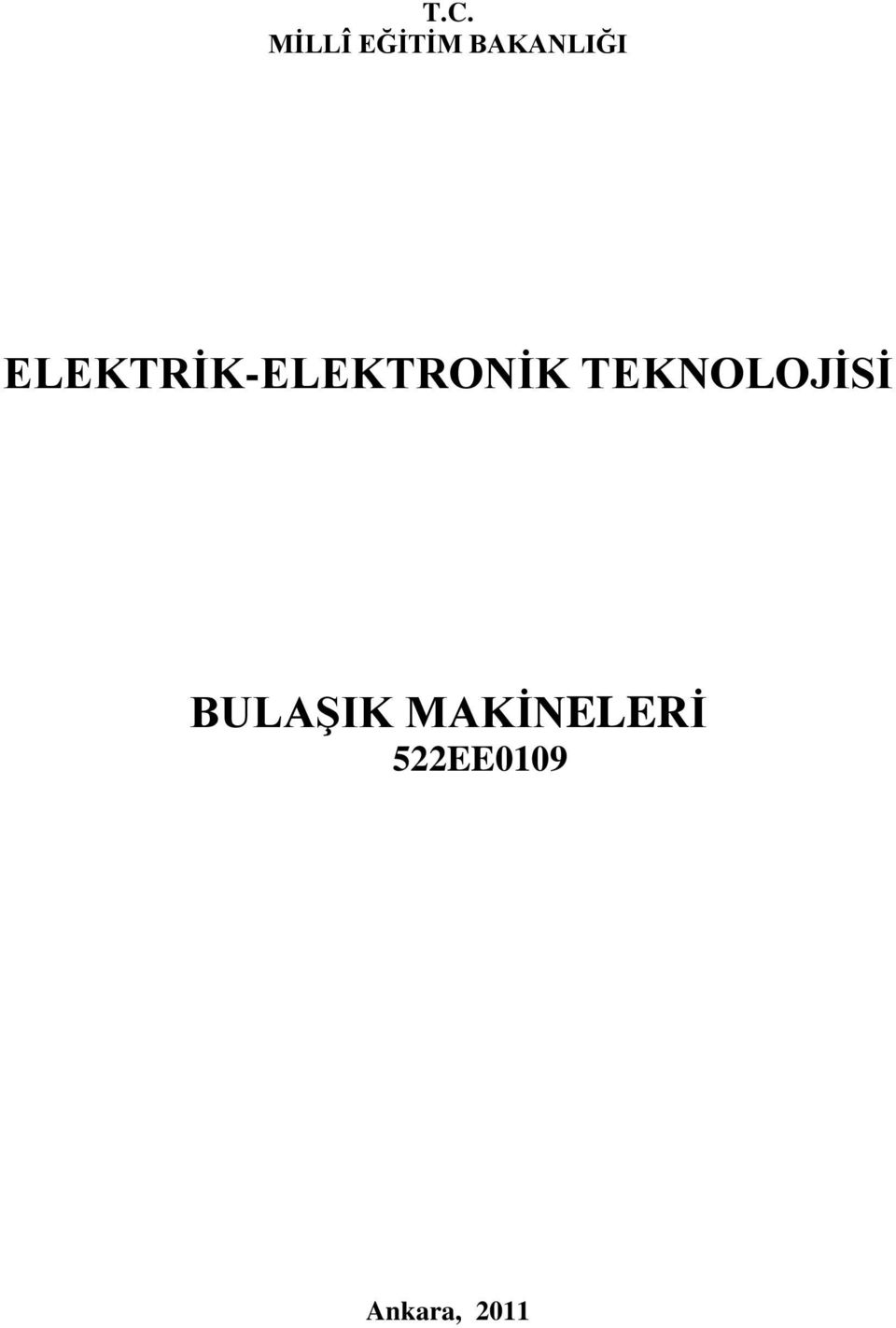 ELEKTRĠK-ELEKTRONĠK