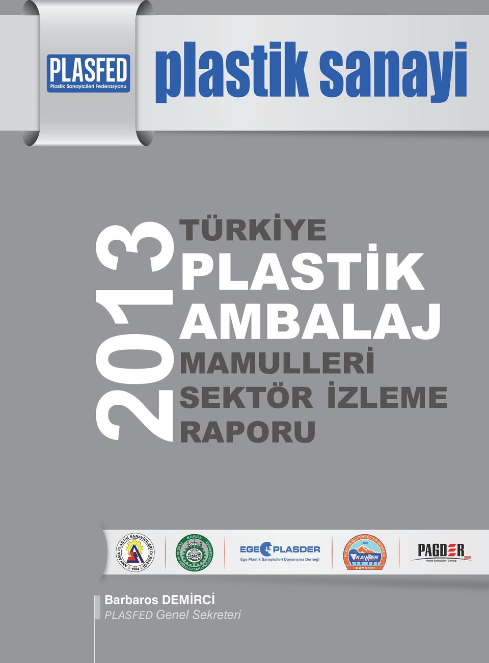 RAPORU Plastik Sanayicileri Derneği
