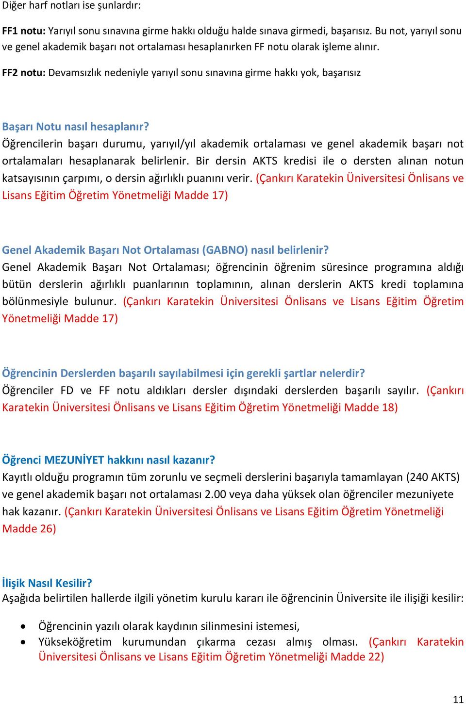 FF2 notu: Devamsızlık nedeniyle yarıyıl sonu sınavına girme hakkı yok, başarısız Başarı Notu nasıl hesaplanır?