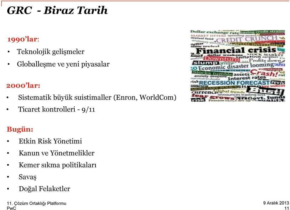 kontrolleri - 9/11 Bugün: Etkin Risk Yönetimi Kanun ve Yönetmelikler Kemer