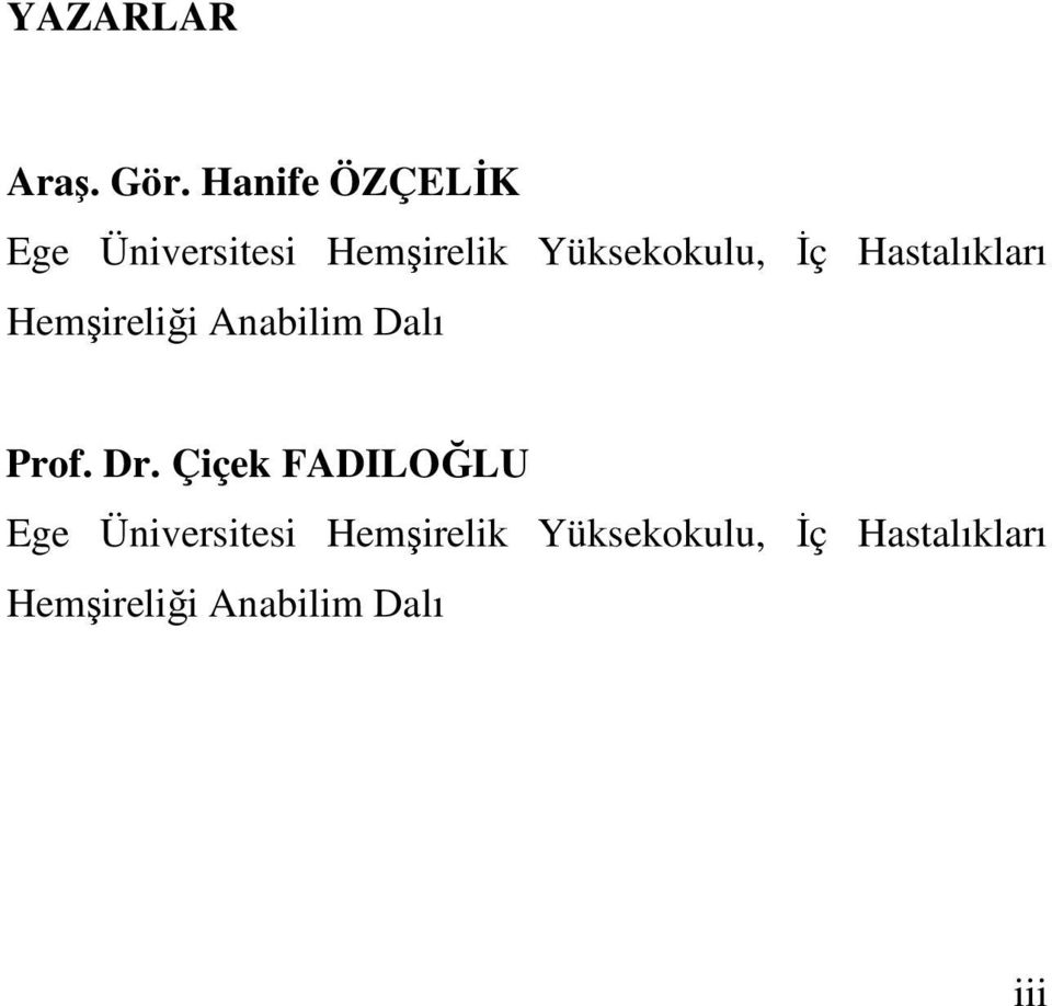 ç Hastalıkları Hemirelii Anabilim Dalı Prof. Dr.