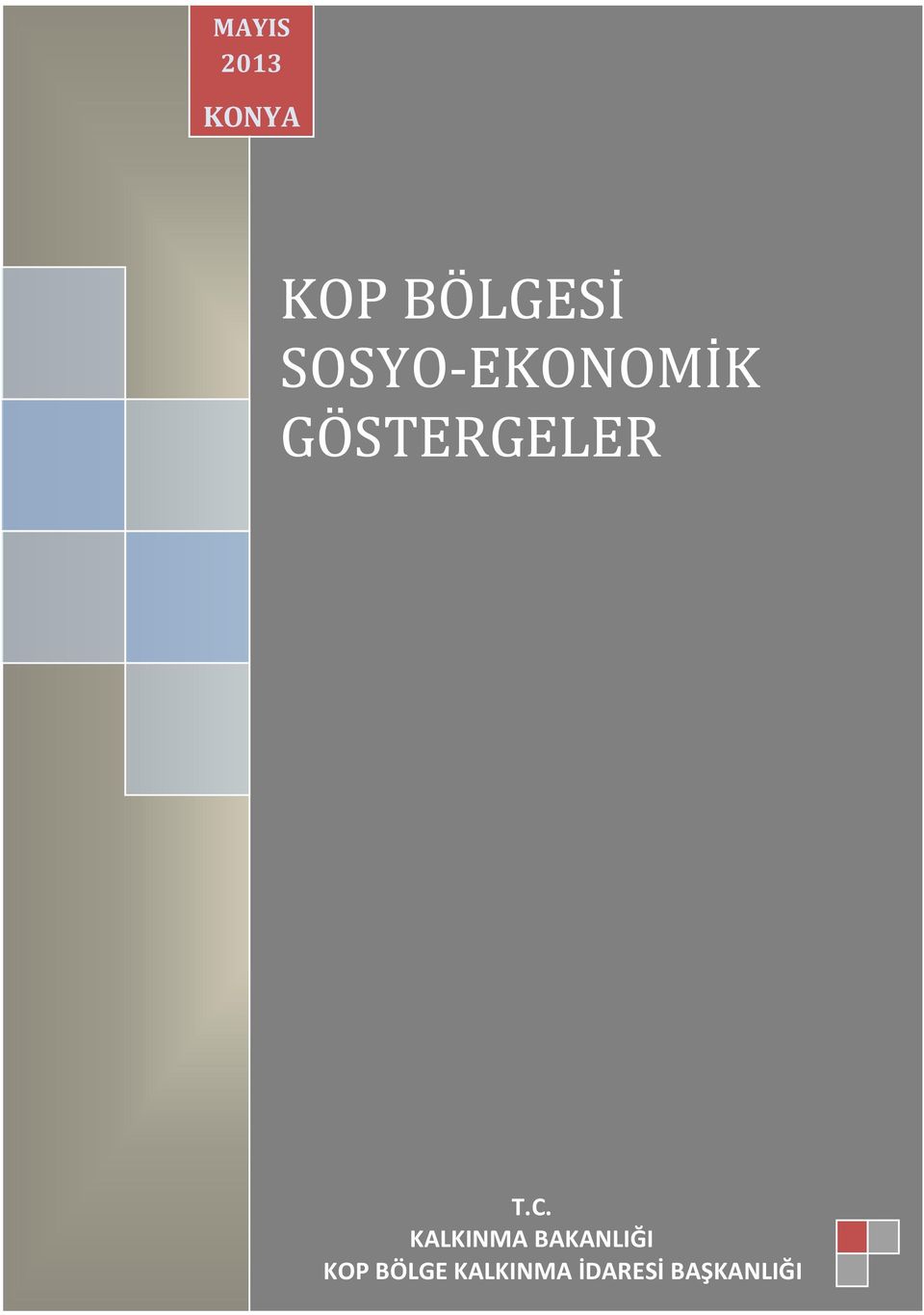 C. KALKINMA BAKANLIĞI KOP