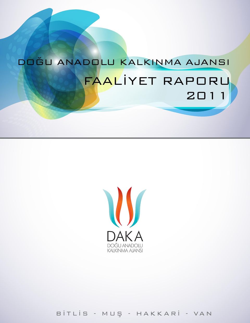 FAALİYET RAPORU