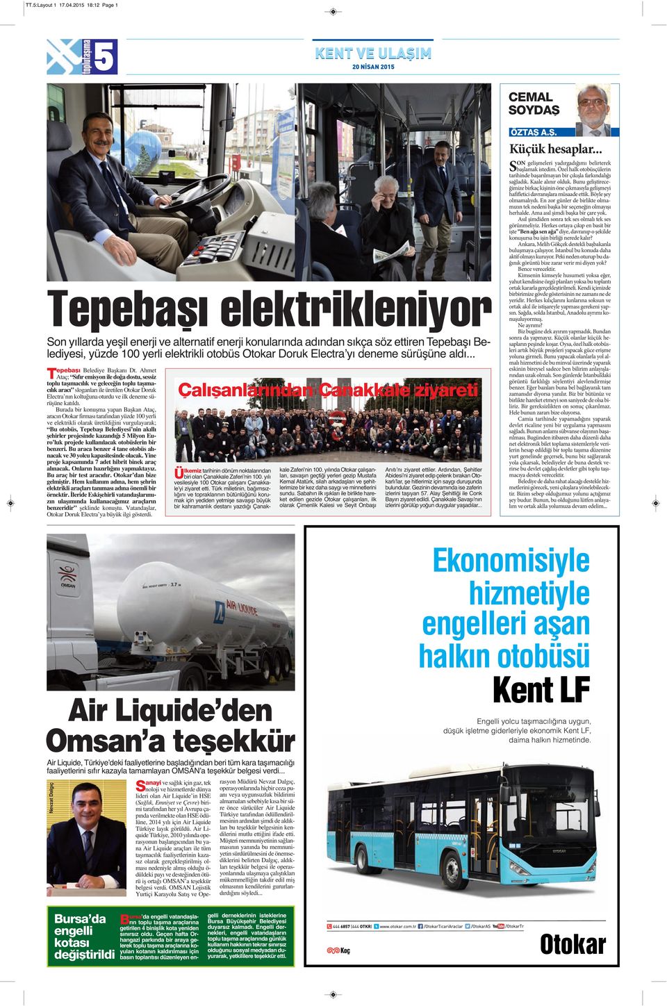100 yerli elektrikli otobüs Otokar Doruk Electraʼyı deneme sürüşüne aldı... Tepebaşı Belediye Başkanı Dt.