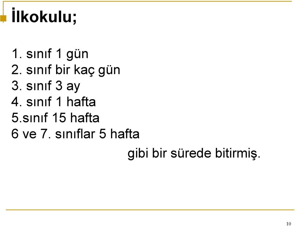 sınıf 1 hafta 5.