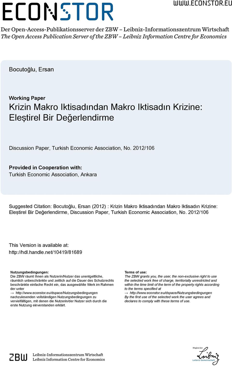 eu Der Open-Access-Publikationsserver der ZBW Leibniz-Informationszentrum Wirtschaft The Open Access Publication Server of the ZBW Leibniz Information Centre for Economics Bocutoğlu, Ersan Working