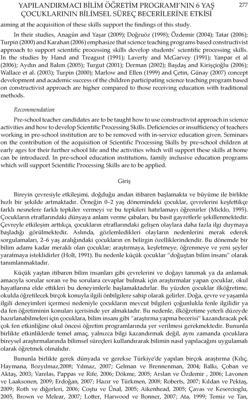 support scientific processing skills develop students scientific processing skills.