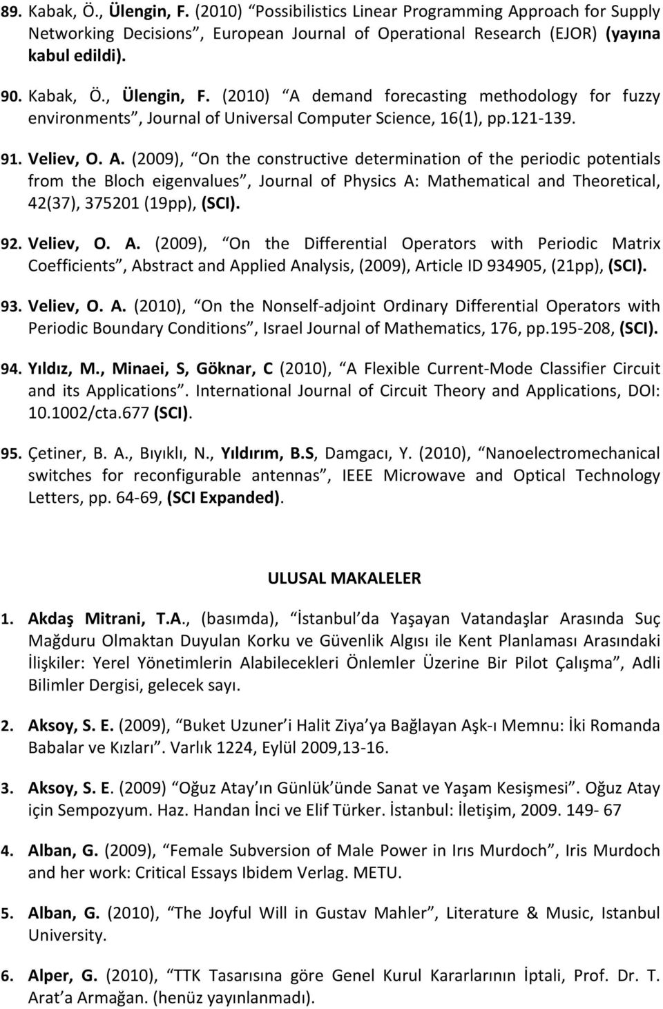 (2009), On the constructive determination of the periodic potentials from the Bloch eigenvalues, Journal of Physics A: