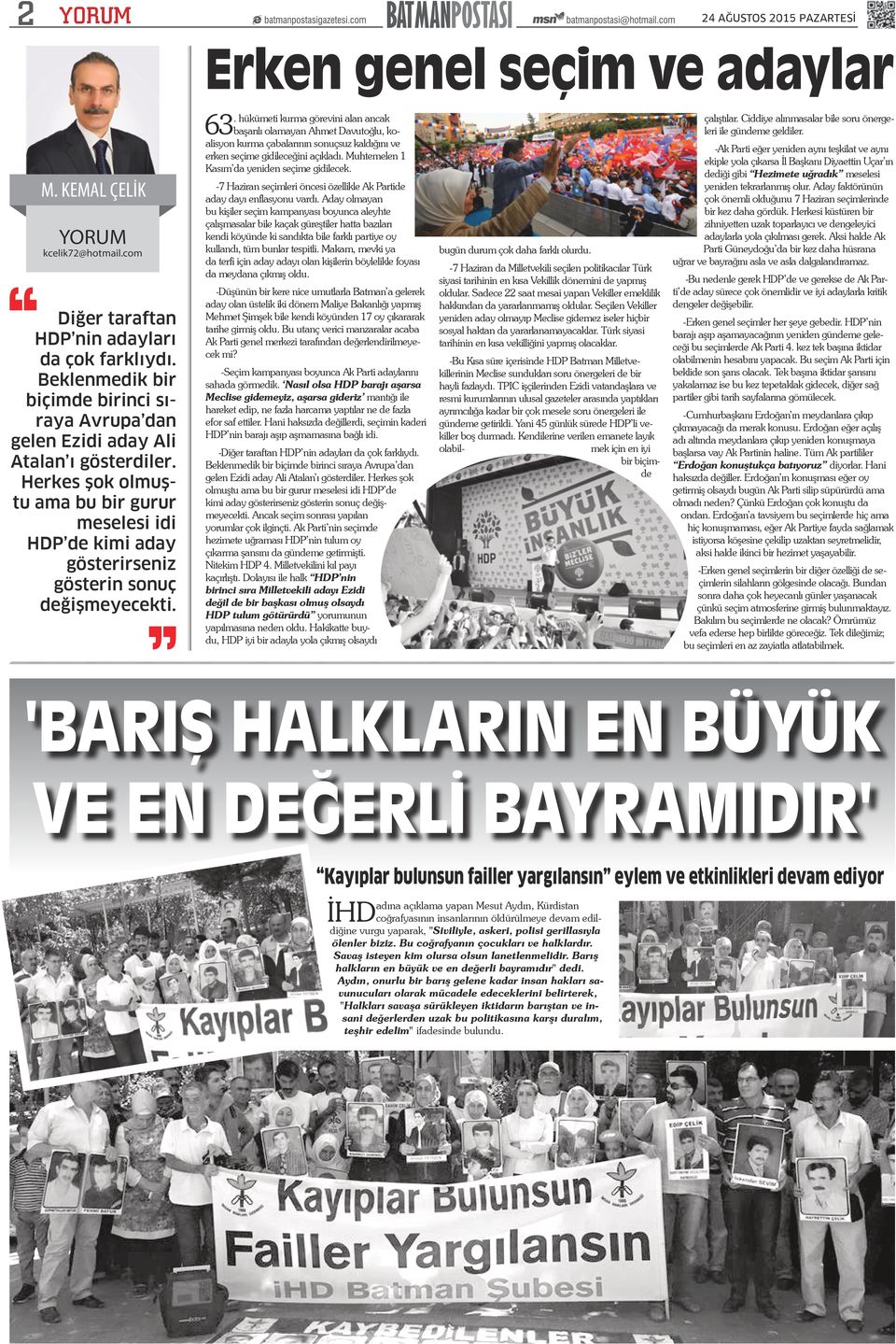 . hükümeti kurma görevini alan ancak 63 başarılı olamayan Ahmet Davutoğlu, koalisyon kurma çabalarının sonuçsuz kaldığını ve erken seçime gidileceğini açıkladı.