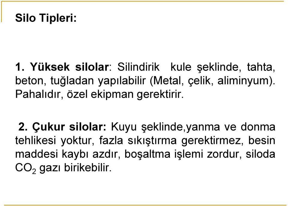 (Metal, çelik, aliminyum). Pahalıdır, özel ekipman gerektirir. 2.