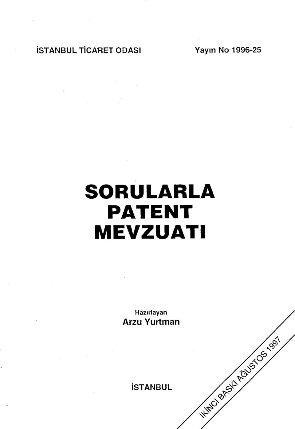 SORULARLA PATENT