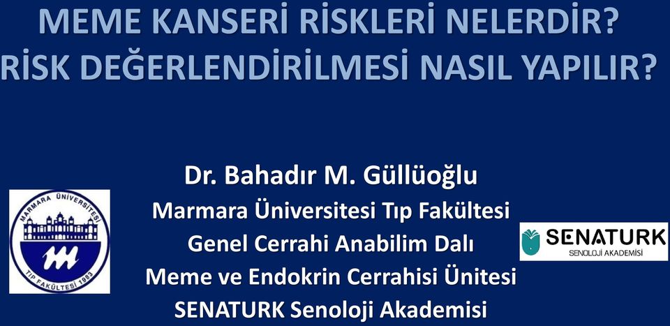 Güllüoğlu Marmara Üniversitesi Tıp Fakültesi Genel