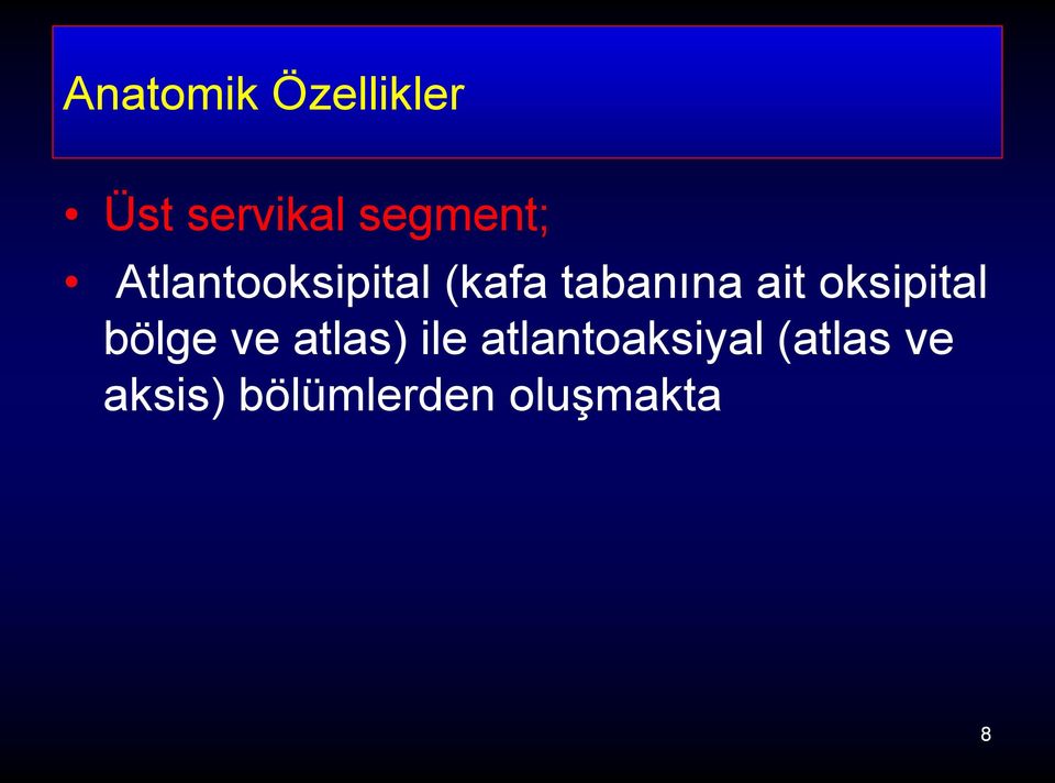 ait oksipital bölge ve atlas) ile