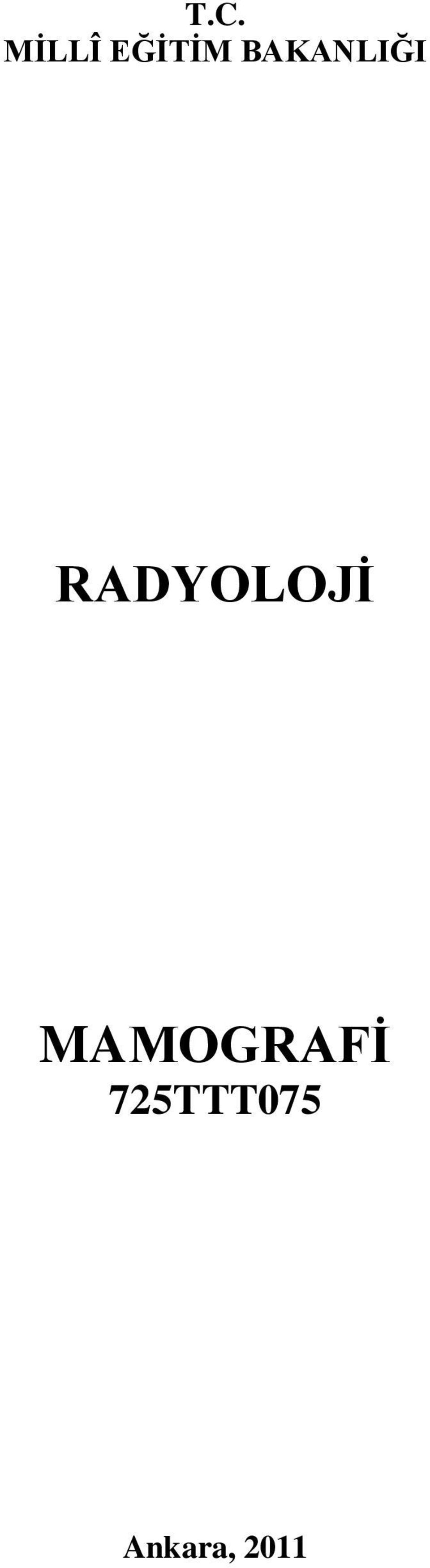 RADYOLOJĠ