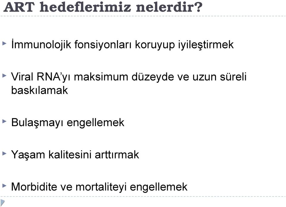 RNA yı maksimum düzeyde ve uzun süreli baskılamak