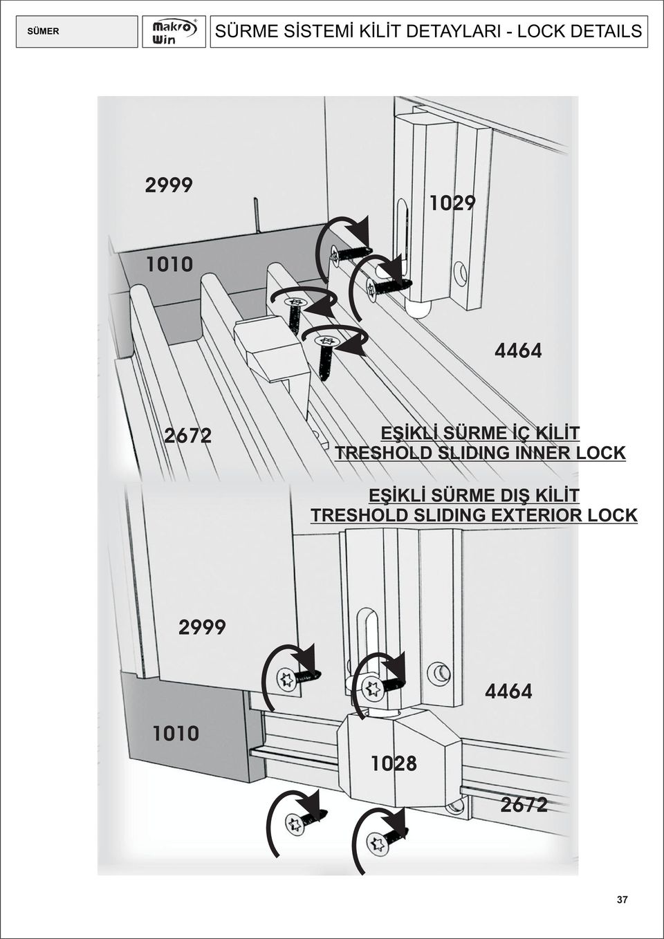 TRESHOLD SLIDING INNER LOCK EÞÝKLÝ SÜRME
