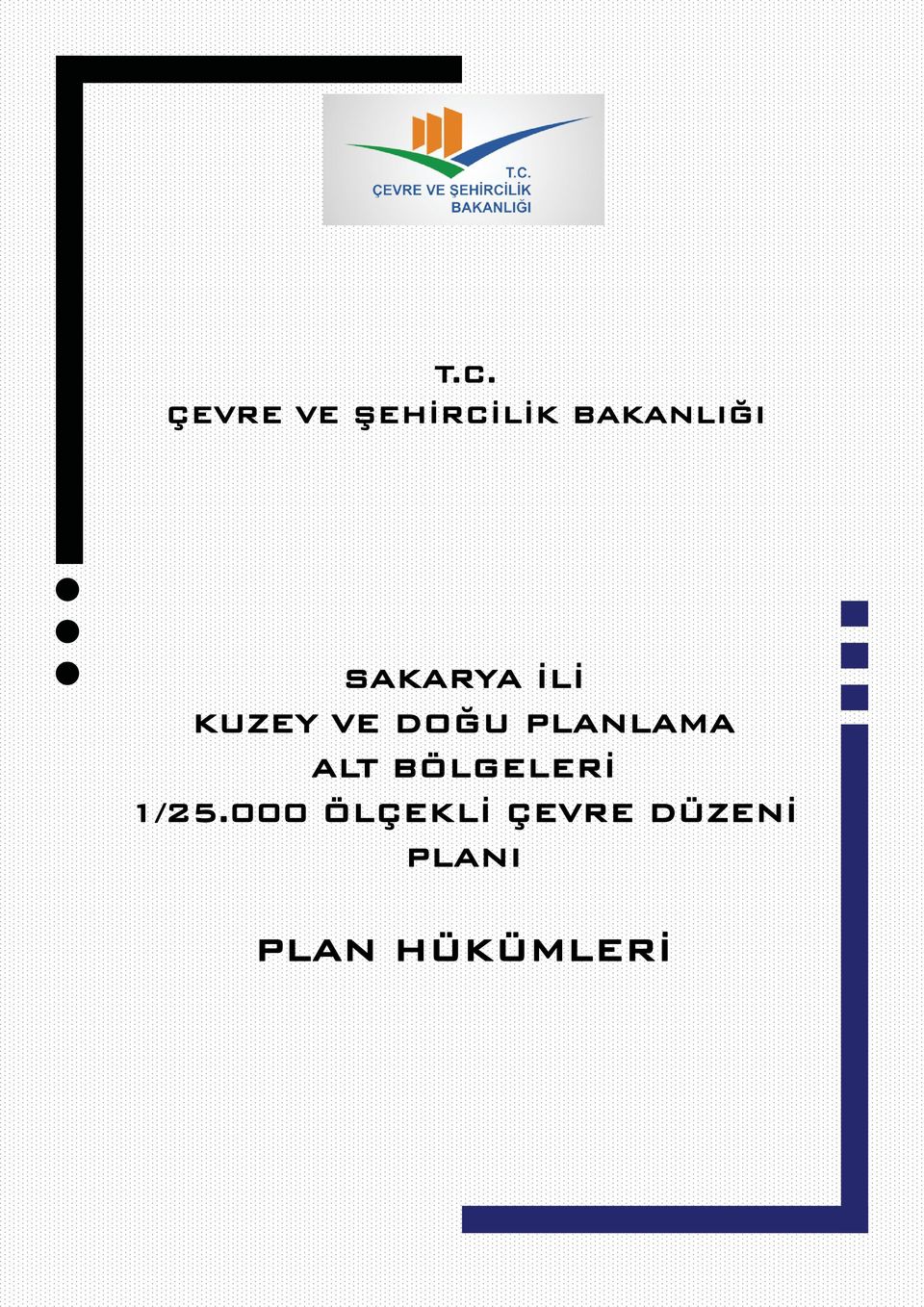 DOĞU PLANLAMA ALT BÖLGELERİ 1/25.