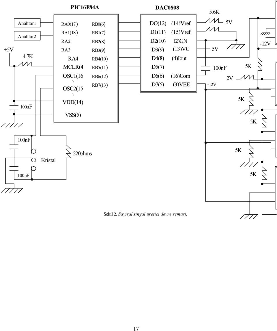 (2)GN (13)VC (4)Iout 5V -12V MCLR(4 RB5(11) D5(7) OSC1(16 ) OSC2(15 ) VDD(14) RB6(12)