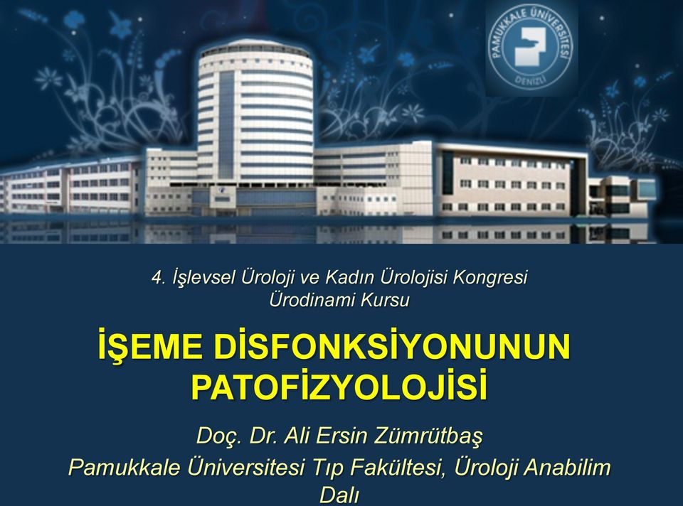 PATOFİZYOLOJİSİ Doç. Dr.